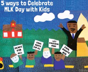 5-ways-to-Celebrate-MLK-DAY-with-Kids-1